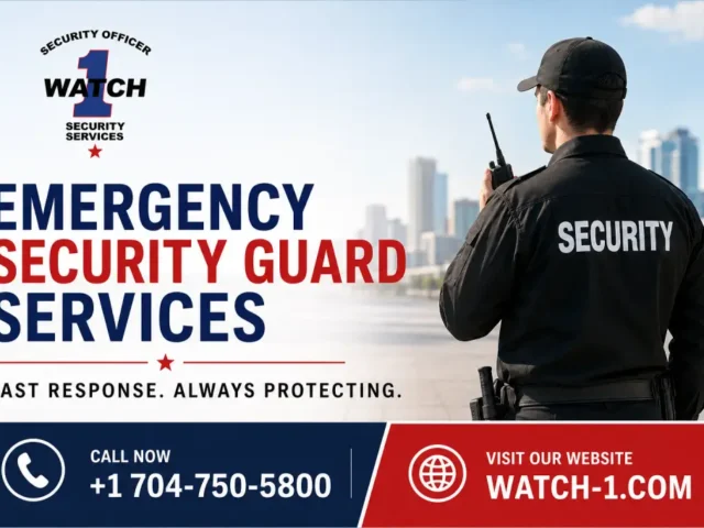 Emergency Security Guard Services 24/7 Fast Response Protection